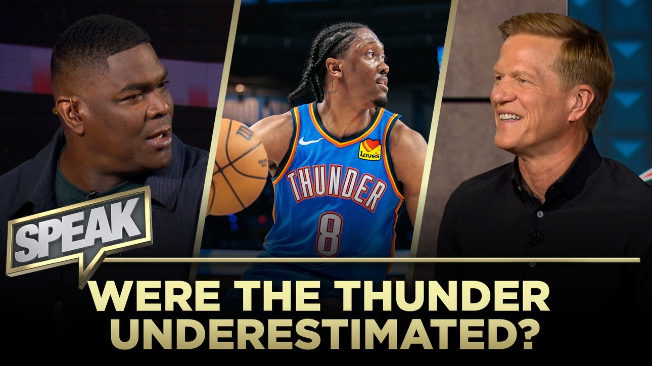 Were the Thunder underestimated going into the playoffs? | SPEAK