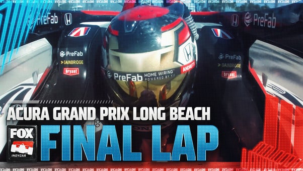 FINAL LAP: Kyle Kirkwood wins the Acura Grand Prix of Long Beach | INDYCAR on FOX
