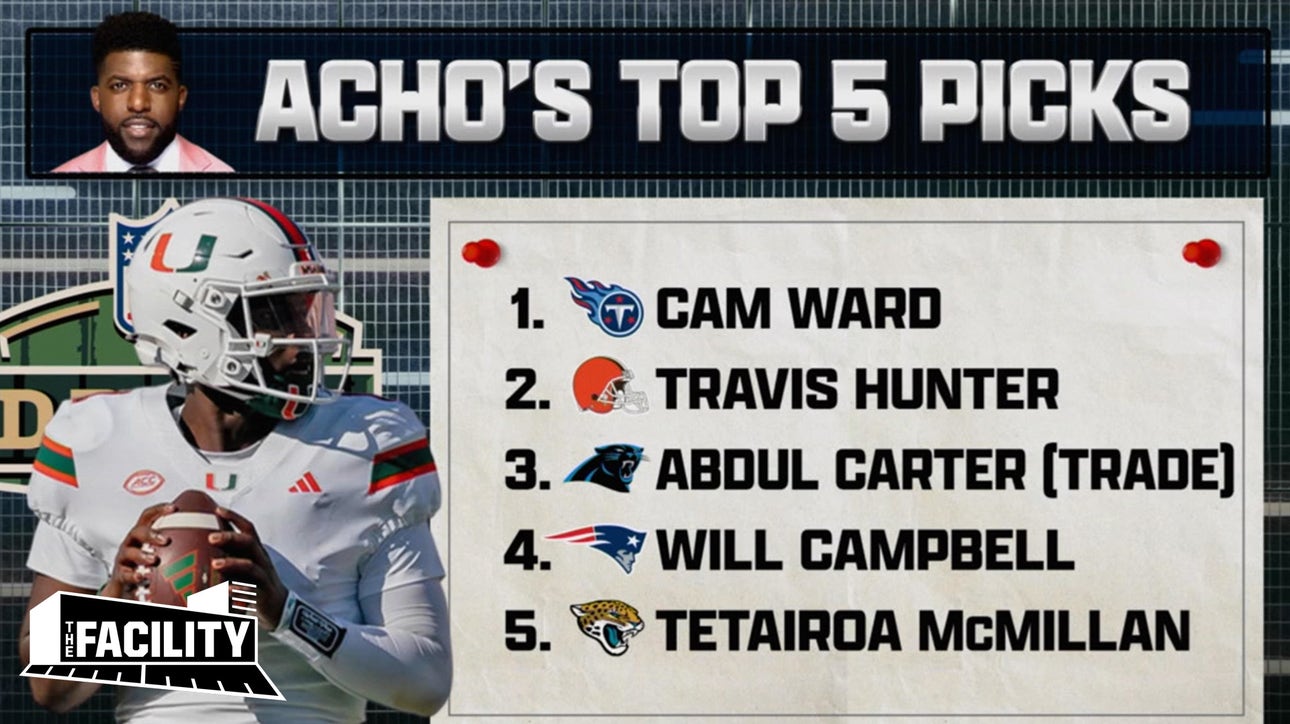 Emmanuel Acho's Top 5 Draft picks: Panthers select Abdul Carter at No. 3 via trade | The Facility