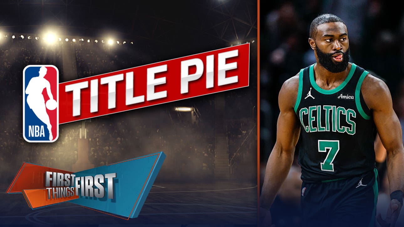 Celtics slice of Nick's Title Pie is smaller with Jaylen Brown not 100 percent | First Things First